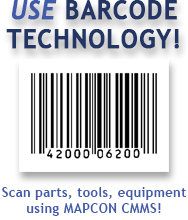 Start using Barcode Technology today with MAPCON CMMS!