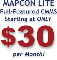 MAPCON Lite Full-Featured CMMS starting at only $24 per Month